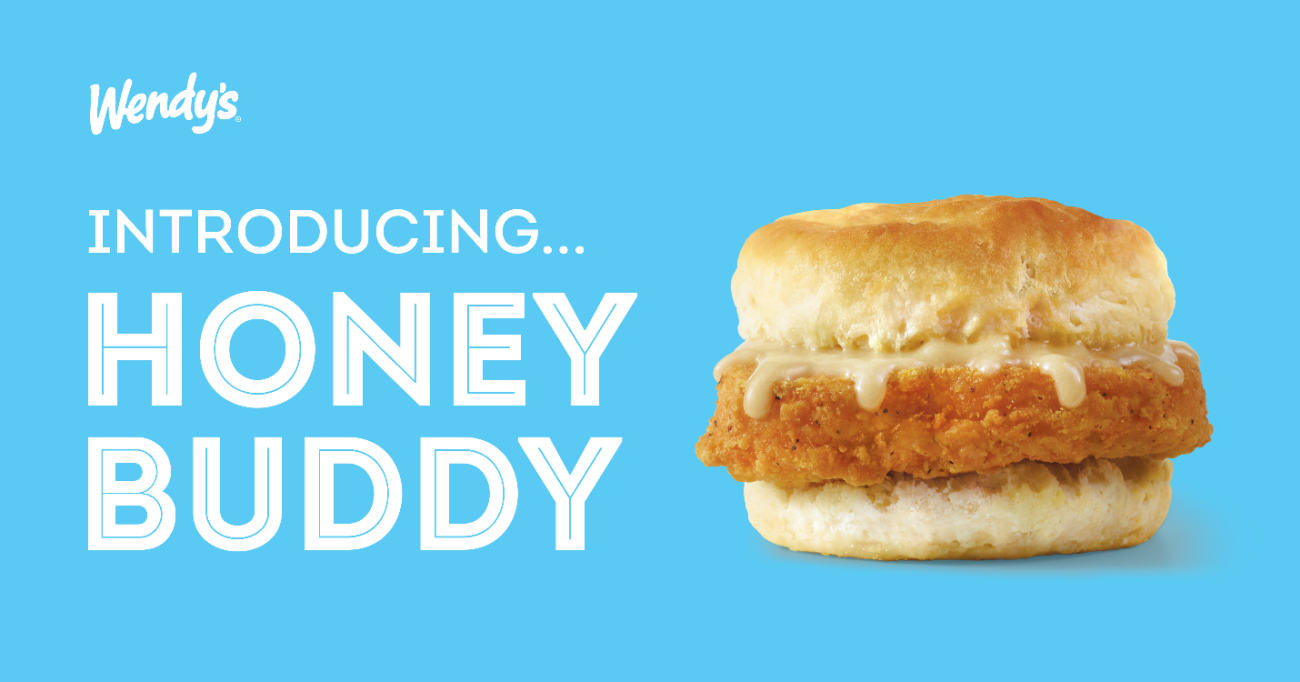 Wendy's® | Honey Buddy